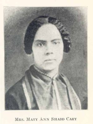 Mary Ann Shadd Cary<BR>